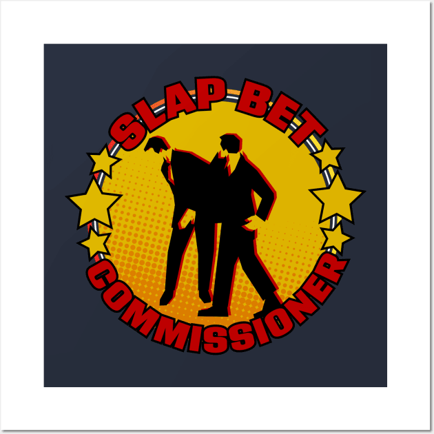 Slap Bet Commissioner Wall Art by Meta Cortex